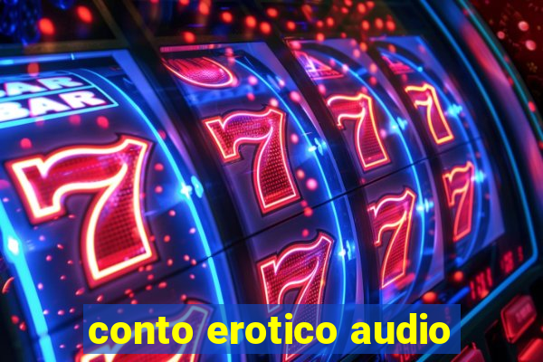 conto erotico audio